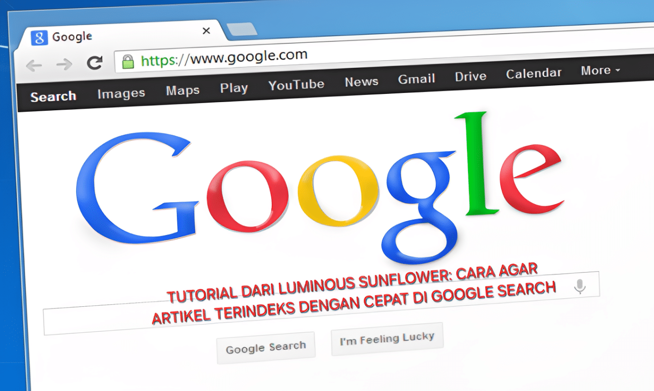 Artikel tidak terindeks google, berikut solusi ampuhnya
